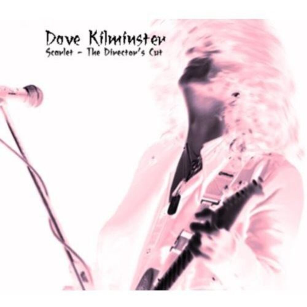 Dave Kilminster - Scarlet: Director's Cut  CD